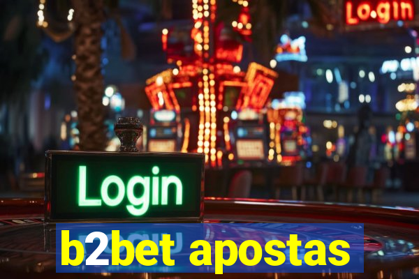 b2bet apostas